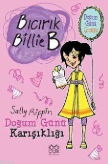 Bıcırık Billie B Doğum Günü Karışıklığı