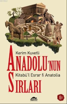Anadolu'nun Sırları; Kitabü'l Esrar fi Anatolia