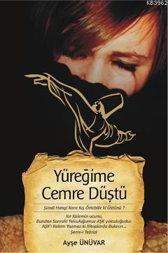 Yüreğime Cemre Düştü