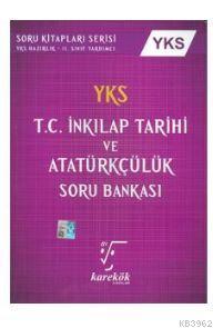 YKS T.C. Inkılap Tarihi Ve Atatürkçülük Soru Bankası