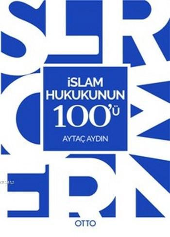 İslam Hukukunun 100'ü
