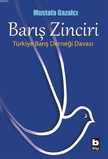 Barış Zinciri; Türkiye Barış Derneği Davası