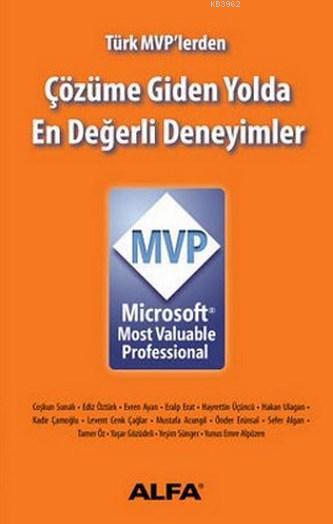 Çözüme Giden Yolda En Değerli Deneyimler - Microsoft  Mvp