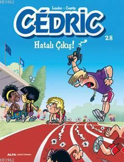 Cedric 28 - Hatalı Çıkış!; Evimizin ''Haylaz Çocuğu'' Cedric tüm sevimli yaramazlıklarıyla!..