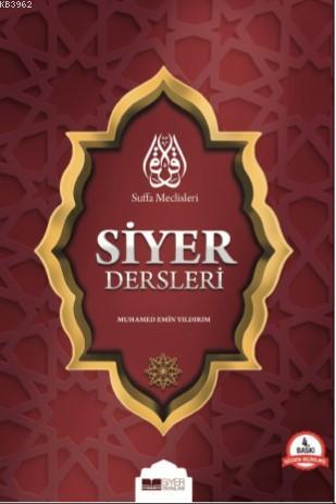 Suffa Meclisleri Siyer Bilinci Dersleri