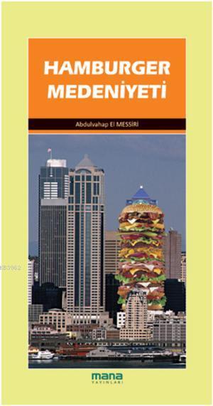Hamburger Medeniyeti; ve Diğer Makaleler