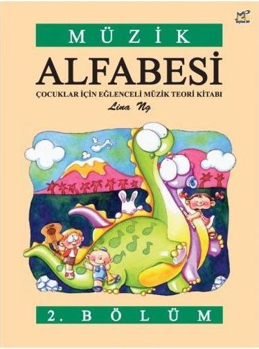  Müzik Alfabesi 2 Bölüm | Lina Ng | Övünç Yaman | Övünç YamanHümeyra Koçak | Portemem Yayıncılık | 9786055992088 