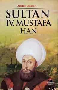 Sultan IV.Mustafa Han