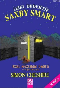 Özel Dedektif Saxby Smart; Eski Maskenin Laneti ve Diğer Dosyalar