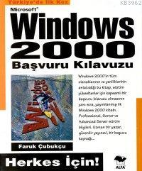 Windows 2000 Başvuru Kılavuzu; Herkes İçin!