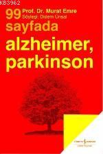 99 Sayfada Alzheimer, Parkinson