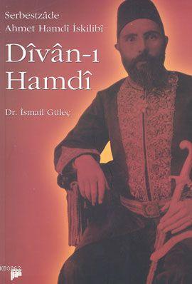 Divan-ı Hamdi (Serbestzade Ahmet Hamdi İskilibi)