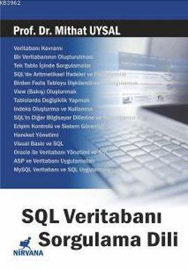 Sql Veritabani Sorgulama Dili Mithat Uysal 9789758878888 Kitap Imge Com Tr