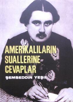 Amerikalıların Suallerine Cevaplar