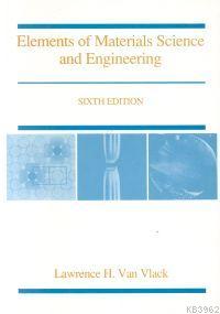Elements Of Materials Science And Engineering 6th edition