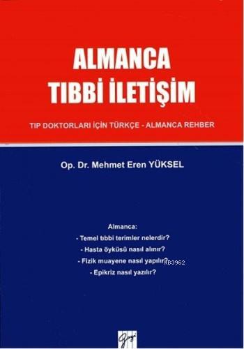 Almanca Tıbbi İletişim; Tıp Doktorları İçin Türkçe - Almanca Rehber