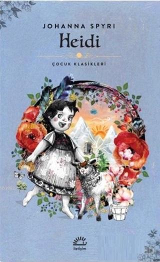  Heidi | Heidi | Johanna Spyri | Devrim E Alkış | İletişim Yayınları | 9789750526398 