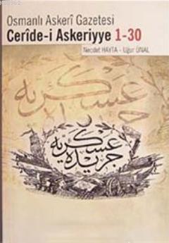 Osmanlı Askeri Gazetesi Ceride- i Askeriyye 1- 30