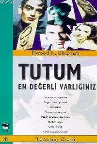 Tutum En Değerli Varlığınız