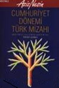 Cumhuriyet Dönemi Türk Mizahı
