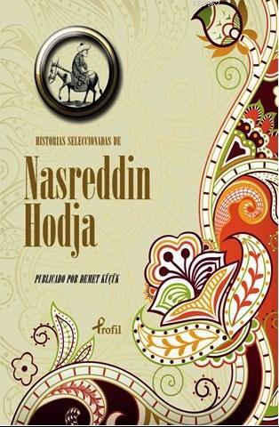 Historias Seleccionadas De Nasreddin Hodja