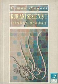 Kur'anî Sesleniş 1