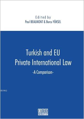 Turkish and EU Private International Law A Comparison