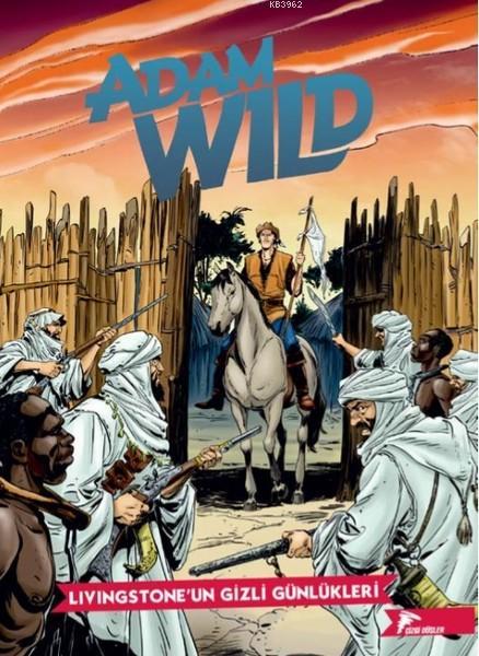  9786052044209 | Adam Wild 2 Livingstoneun Gizli Günlükleri | Çizgi Düşler  | Gianfranco Manfredi 