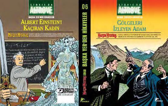 Başka Yerden Hikayeler, Gölgeleri İzleyen Adam - Albert Einstein'i Kaçıran Kadın