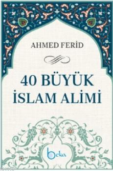40 Büyük İslam Alimi