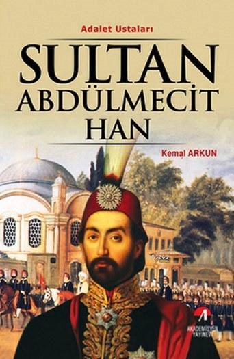 Sultan I. Abdülmecit Han