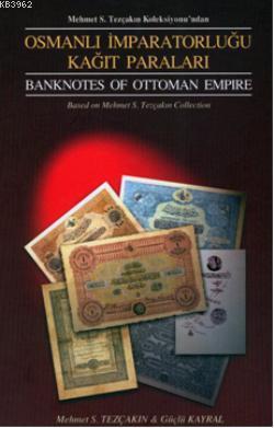 Osmanlı İmparatorluğu Kâğıt Paraları
