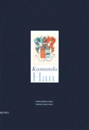 Kamondo Han (Ciltli)