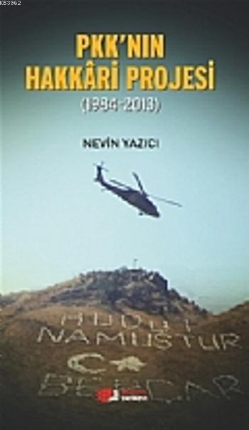PKK'nın Hakkari Projesi; 1984-2013