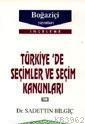 Türkiye´de Seçimler ve Seçim Kanunları 