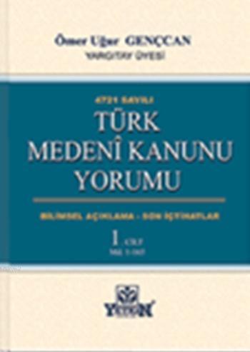Türk Medeni Kanunu Yorumu (3 Cilt)