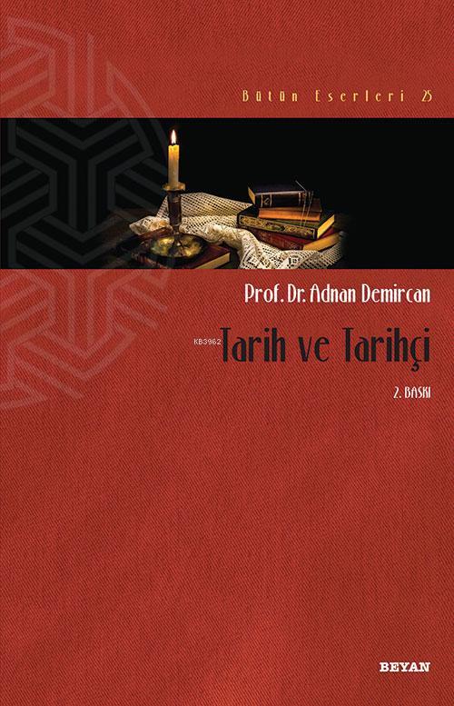 Tarih ve Tarihçi
