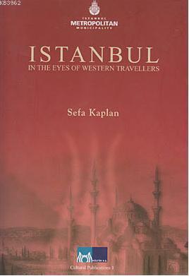İstanbul; in the Eyes of Western Travellers