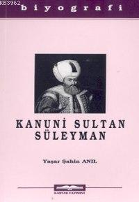 Kanuni Sultan Süleyman