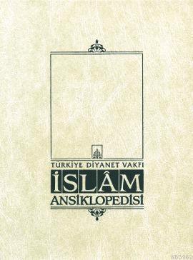 İslam Ansiklopedisi 12. Cilt; (Eys - Fıkhü'l-Hadis)