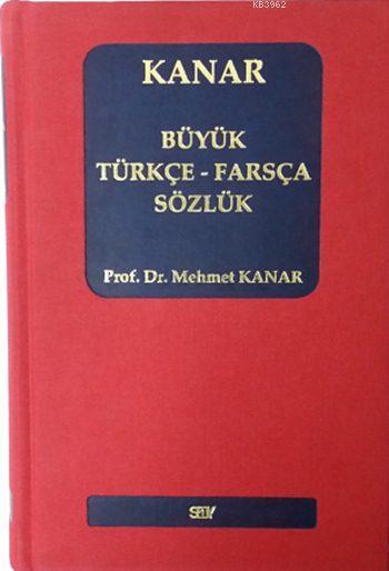 Büyük Türkçe - Farsça Sözlük (Ciltli)