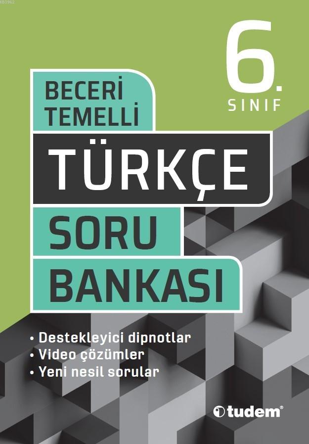 Tudem 6.Sınıf Türkçe Beceri Temelli Soru Bankası