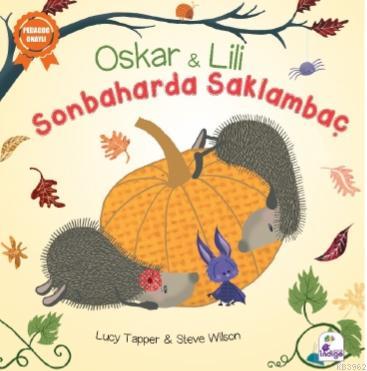 Sonbaharda Saklambaç; Oskar ve Lili