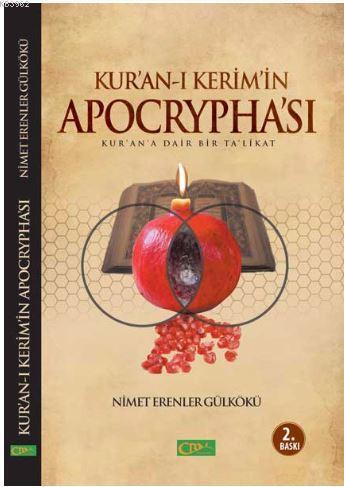 Kur-an'ı Kerim'in Apocrypha'sı; Kur'an'a Dair Bir Ta'likat