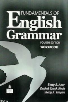 Fundamentals Of English Grammar Fourth Edition Workbook
