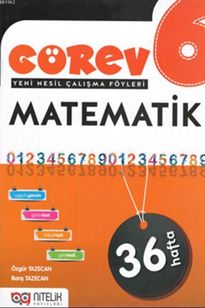  Nitelik Yayınları 6Sınıf Görev Matematik Yeni Nesil Çalışma Föyleri | Kolektif | Nitelik Yayınları | 9786052722329 | 