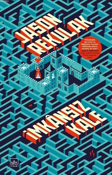  İmkansız Kale | Jason Rekulak | İthaki Yayınları | 9786053759829 | 