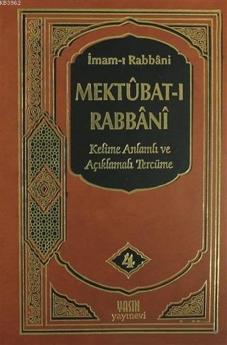 Mektubatı Rabbani 4. Cilt; Kelime Anlamı ve Açıklamalı Tercüme