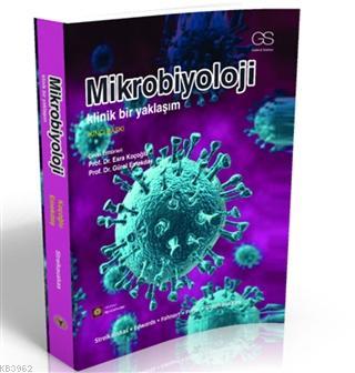 Mikrobiyoloji; Klinik Bir Yaklaşım