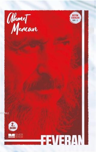  Feveran | Ahmet Mercan | Muhammed Ensar Sözgen | Muhammed Onur Özçelikçi | Siyer Yayınları | 9786257274029 | 